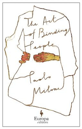 The Art of Binding People: A poetic memoir that challenges assumptions on mental health by Paolo Milone