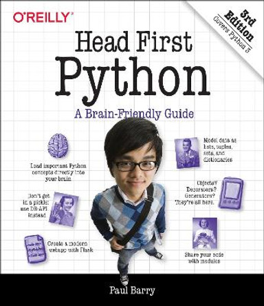 Head First Python: A Learner's Guide to the Fundamentals of Python Programming, a Brain-Friendly Guide by Paul Barry