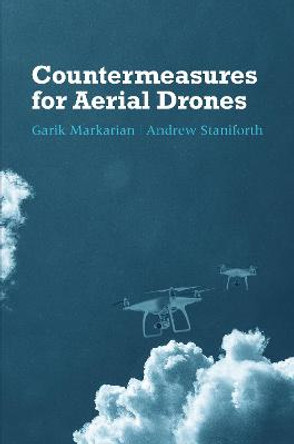 Countermeasures for Aerial Drones by Garik Markarian