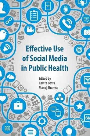 Effective Use of Social Media in Public Health by Kavita Batra