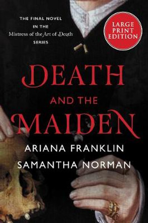 Death And The Maiden [Large Print] by Samantha Norman