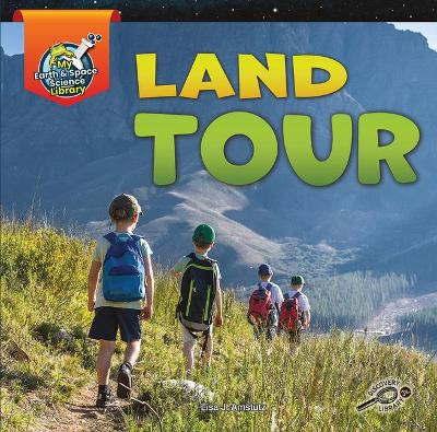 Land Tour by Lisa J Amstutz