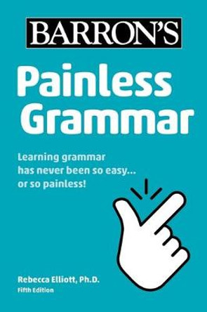 Painless Grammar by Rebecca Elliott