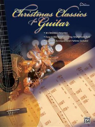 Christmas Classics for Guitar: Guitar Songbook Edition by Alfred Music