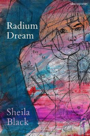 Radium Dream by Sheila Black