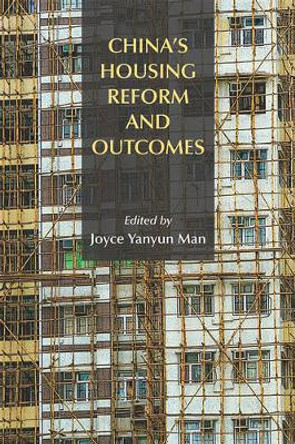 China`s Housing Reform and Outcomes by Jy Man