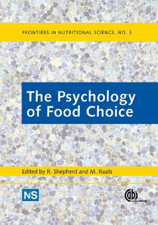 Psychology of Food Choice, The by Richard Shepherd