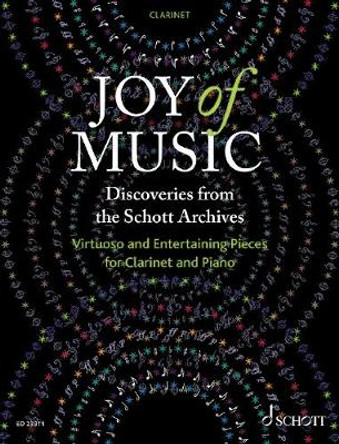 Joy of Music – Discoveries from the Schott Archives: Virtuoso and Entertaining Pieces for Clarinet and Piano by Patrick Steinbach