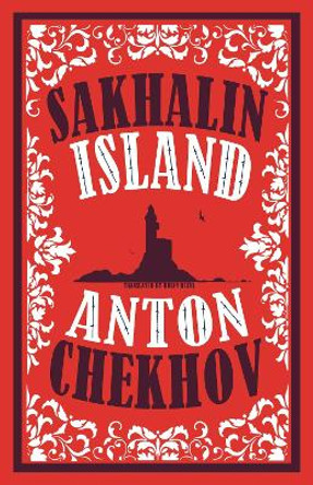 Sakhalin Island by Anton Chekhov