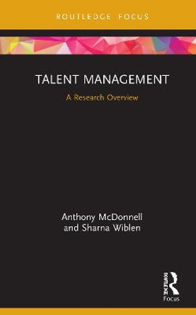 Talent Management: A Research Overview by Anthony McDonnell