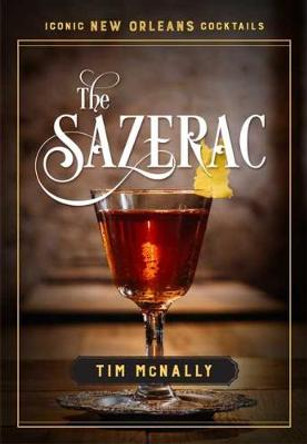 The Sazerac by Tim McNally