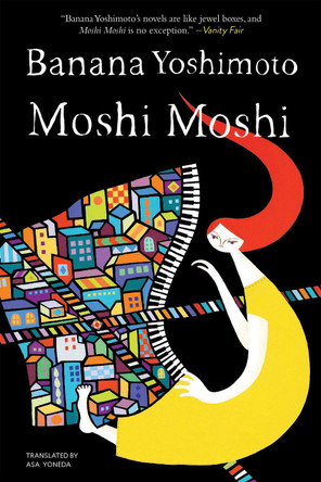 Moshi Moshi: A Novel by Banana Yoshimoto