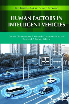 Human Factors in Intelligent Vehicles by Cristina Olaverri-Monreal