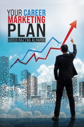Your Career Marketing Plan by Abdulrazzag Alharbi