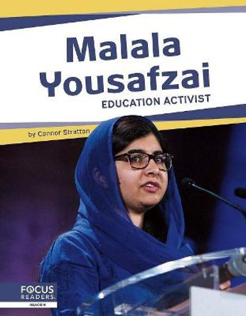 Malala Yousafzai: Education Activist by Meg Gaertner