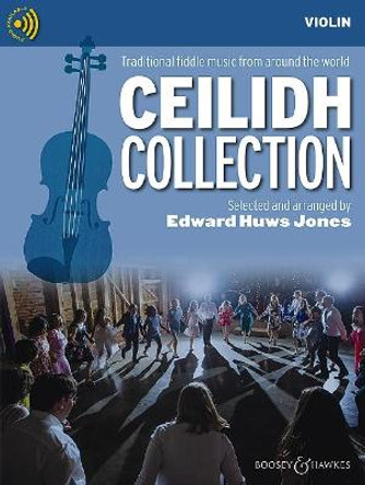 Ceilidh Collection: Traditional Fiddle Music from Around the World by Edward Huws Jones