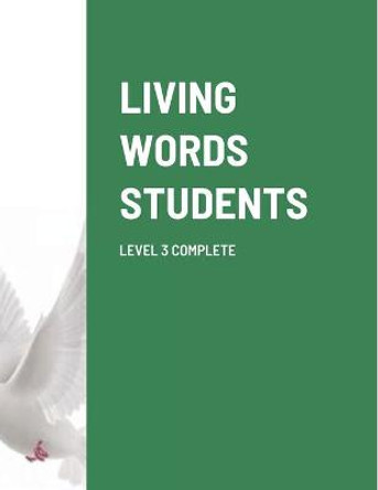 Living Words Students Level 3 Complete by Paul Barker