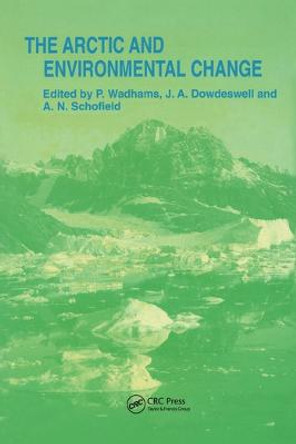 Arctic and Environmental Change by J.A. Dowdeswell