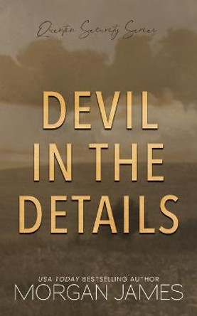 Devil in the Details by Morgan James