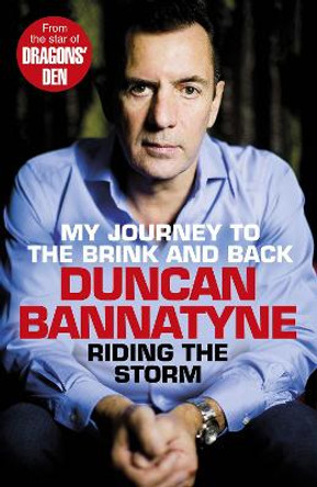 Riding the Storm by Duncan Bannatyne