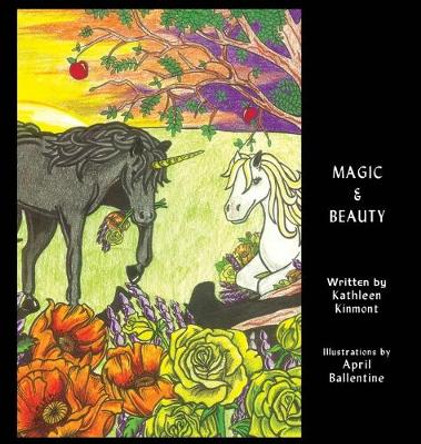 Magic & Beauty by Kathleen Kinmont