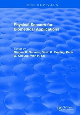 Physical Sensors for Biomedical Applications by Michael R. Neuman