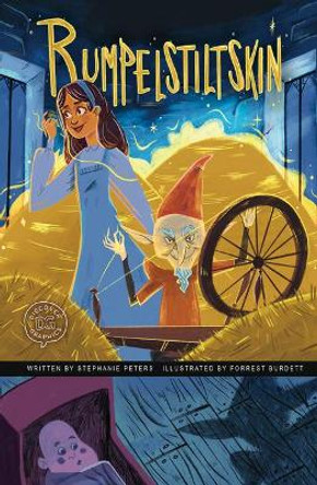 Rumpelstiltskin: A Discover Graphics Fairy Tale by Stephanie Peters