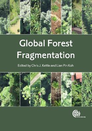Global Forest Fragmentation by Chris J. Kettle