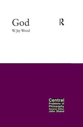 God by W. Jay Wood