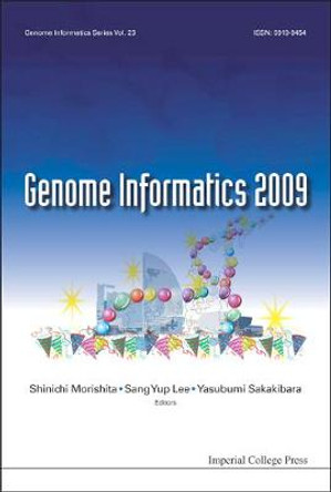 Genome Informatics 2009: Genome Informatics Series Vol. 23 - Proceedings Of The 20th International Conference by Yasubumi Sakakibara