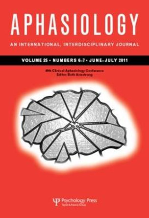 40th Clinical Aphasiology Conference: A Special Issue of Aphasiology by Beth Armstrong