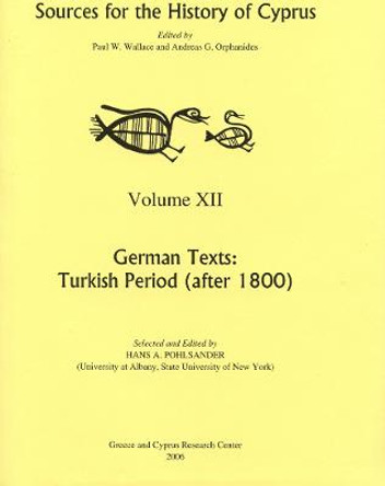 German Texts: Turkish Period (after 1800) by Paul W. Wallace