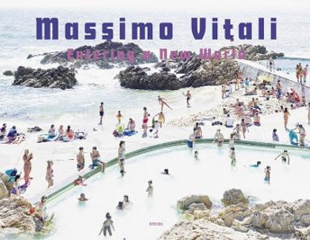 Massimo Vitali: Entering a New World: Photographs 2009-2018 by Massimo Vitali