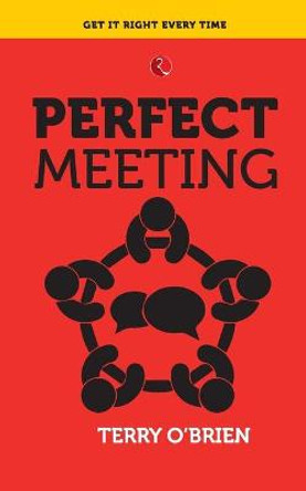 PERFECT MEETING by Terry O'Brien