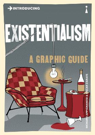 Introducing Existentialism: A Graphic Guide by Richard Appignanesi