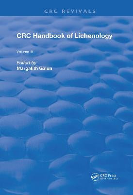 Handbook of Lichenology: Volume 3 by Margalith Galun