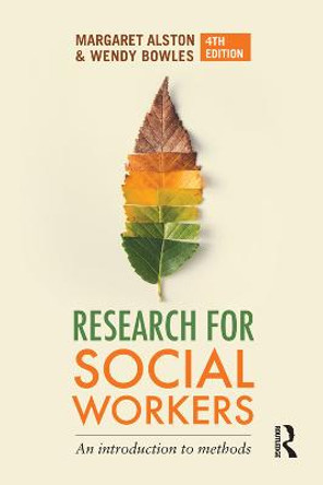 Research for Social Workers: An Introduction to Methods by Margaret Alston