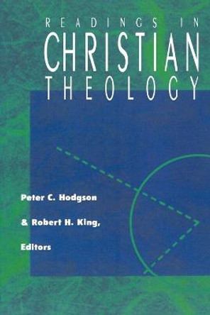 Readings in Christian Theology by Peter C. Hodgson