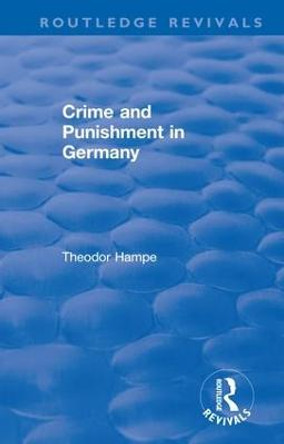 Revival: Crime and Punishment in Germany (1929) by Theodor Hampe