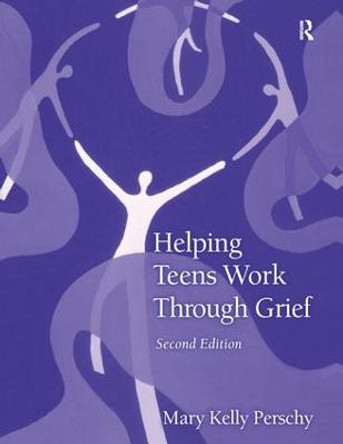 Helping Teens Work Through Grief by Mary Kelly Perschy