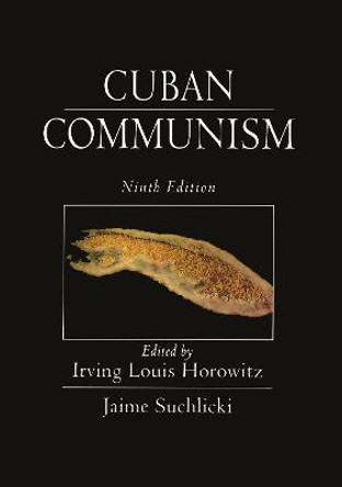 Cuban Communism by Irving Louis Horowitz