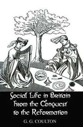 Social Life In Britain by Barbara Coulton