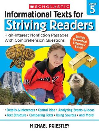 Informational Texts for Striving Readers: Grade 5: 30 High-Interest, Low-Readability Passages with Comprehension Questions by Michael Priestley