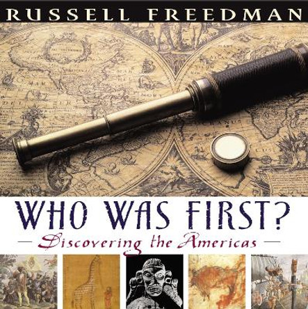 Who Was First? by Russell Freedman