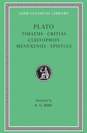 Timaeus Critias Cleitophon Menexenus Epistles: v. 9 by Plato