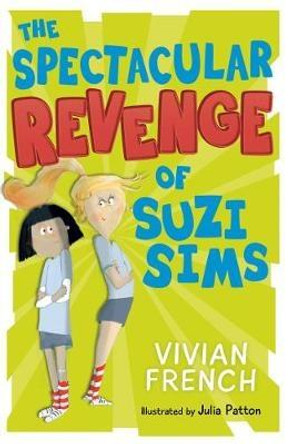 The Spectacular Revenge of Suzi Sims by Vivian French