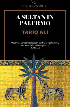 A Sultan in Palermo by Ali Tariq