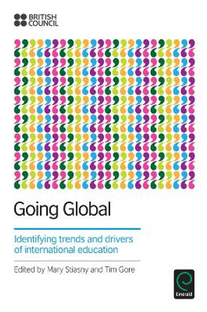 Going Global: Identifying Trends and Drivers of International Education by Mary Stiasny