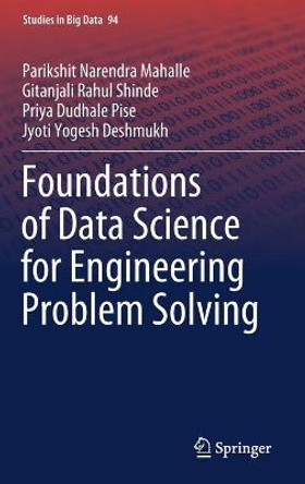 Foundations of Data Science for Engineering Problem Solving by Parikshit Narendra Mahalle