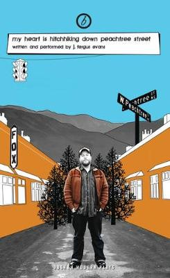 My Heart is Hitchhiking down Peachtree street by Fergus Evans